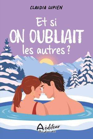 Et si on oubliait les autres?
