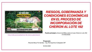 Riesgos, Gobernanza Y Condiciones Económicas En El Proceso De Incorporación De Cheiron Al Lote 192