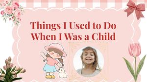 My Childhood What I Used To Do (1)