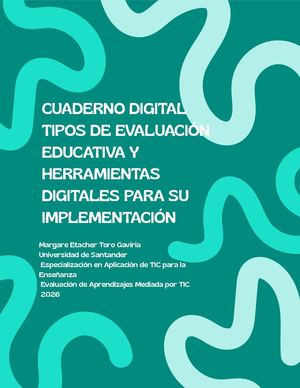 Cuaderno digital – Tipos de evaluación educativa y herramientas digitales para su implementación.
