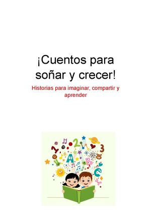 Cuentos Para Soñar Y Crecer