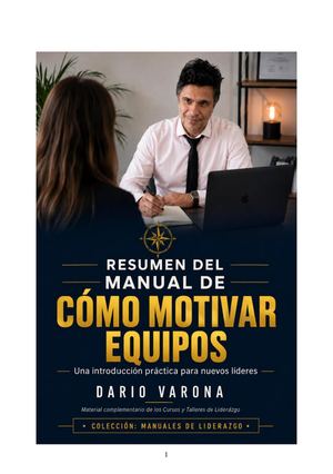 Resumen Del Manual De Como Motivar A Equipos