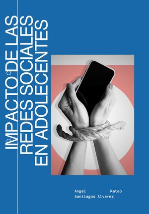 Redes Sociales: Como Afectan A Los Adolecentes?