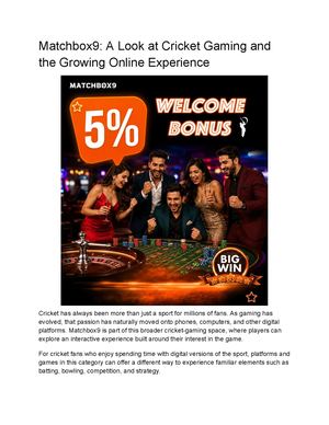 Matchbox9 A Look At Cricket Gaming And The Growing Online Experience