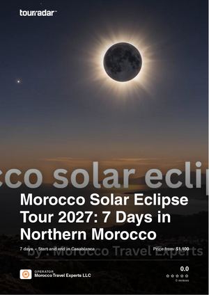 371330 Morocco Solar Eclipse Tour 2027 7 Days In Northern Morocco
