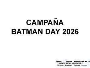 Campaña Batman Day 2026