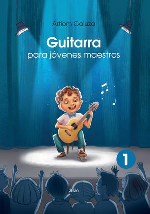 Guitarra Para Jovenes Maestros Parte 1 Artiom Galuza Es