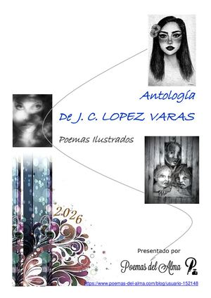 Antologias de JC Lopez Varas. Poemas del alma