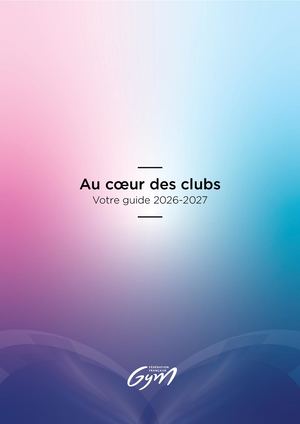 Au cœur des clubs votre guide 2026-2027