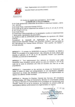 26 AT 1468 - Arrêté De Réglementation De La Circulation Et Du Stationnement, Square Friant Les Quatres Chênes à Amiens, Du 26 Au 27 09 2026, Publié Le 21 09 2026