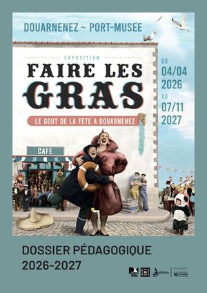 Dossier Pedagogique Port Musee Expo Gras