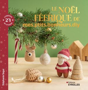 LE Noël féerique de mes.petits.vonheurs.diy - 24 créations au crochet - extrait