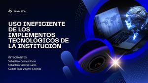 Uso Ineficiente De Los Implementos Tecnologicos De La Institución (1)