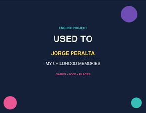 Childhood Memories Jorge Peralta