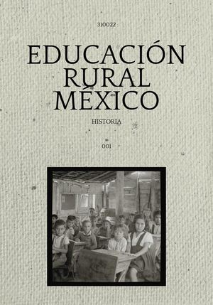 Historia De La Educación Rural En México