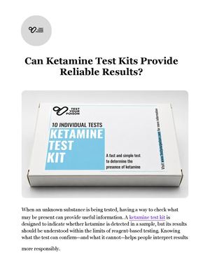 Can Ketamine Test Kits Provide Reliable Results