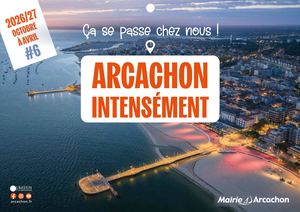 Arcachon Intensément 2026 / 2027