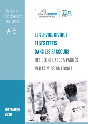 Cahier De L'observatoire N5 Effets Du Service Civique Dans Les Parcours Des Jeunes Accompagnés Par La Mission Locale Sept 2026