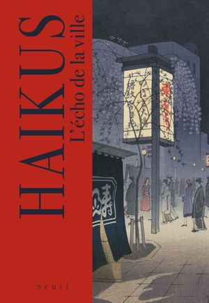 "Haïkus. L'écho de la ville"- extrait