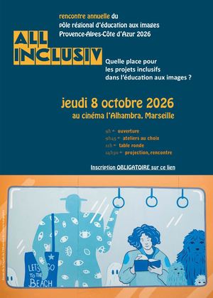 Rencontre Annuelle du Pôle Régional d’Education aux Iimages à l’Alhambra le jeudi 8 octobre 2026