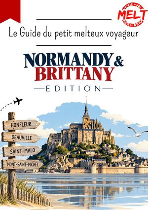 Guide Du Petit Melteux Voyageur (Normandy & Britany)