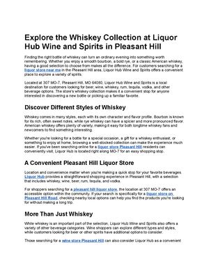 Explore The Whiskey Collection At Liquor Hub Wine And Spirits In Pleasant Hill