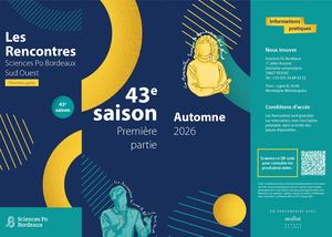Programme Rencontres Sciences Po Bordeaux / Sud Ouest | 43e saison - partie 1